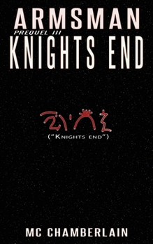 Paperback Armsman - Knights End: Prequel III Book