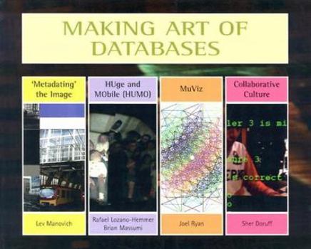 Paperback Making Art of Databases Book