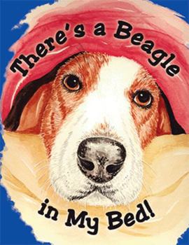 Paperback There's a Beagle in My Bed! Book
