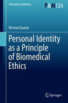 Hardcover Personal Identity as a Principle of Biomedical Ethics Book