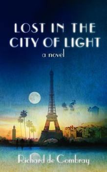 Lost in The City of Light: A Novel