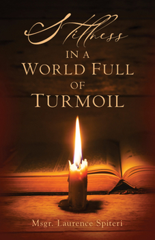 Paperback Stillness in a World Full of Turmoil Book