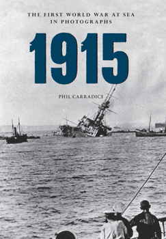 Paperback 1915: The First World War at Sea in Photographs Book