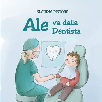 Paperback Ale va dalla dentista [Italian] Book