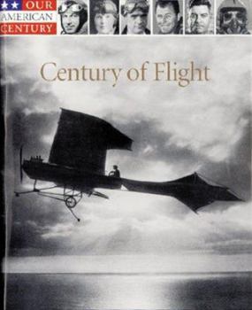 Hardcover Century of Flight (Our American Century) Book