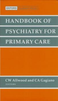 Handbook of Psychiatry for Primary Care (Medical Handbook Series)