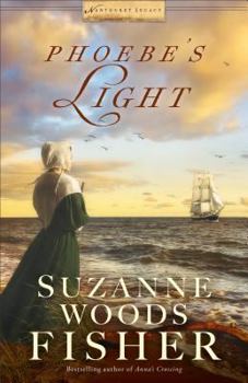 Phoebe's Light - Book #1 of the Nantucket Legacy