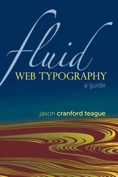 Paperback Fluid Web Typography: A Guide Book