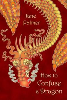 Paperback How to Confuse a Dragon Book