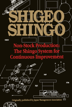 Paperback Non-Stock Production: The Shingo System of Continuous Improvement Book