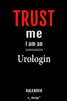 Kalender für Urologen / Urologe / Urologin: Wochen-Planer 2020 / Tagebuch / Journal für das ganze Jahr: Platz für Notizen, Planung / Planungen / Planer, Erinnerungen und Sprüche (German Edition)