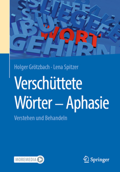 Paperback Verschüttete Wörter - Aphasie: Verstehen Und Behandeln [German] Book