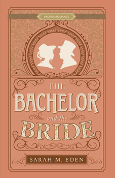 Paperback The Bachelor and the Bride Book