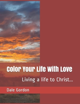 Paperback Color Your Life With Love Book