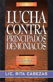 Paperback Lucha Contra Principados Demon-Acos: Fight Demonic Principalities [Spanish] Book