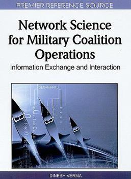 Hardcover Network Science for Military Coalition Operations: Information Exchange and Interaction Book