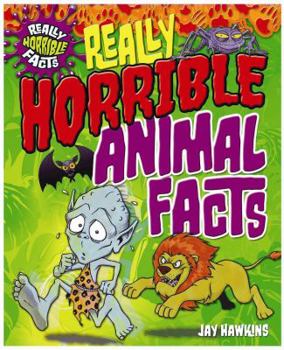 Paperback Really Horrible Animal Facts Book