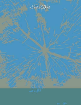 Sketch Book: Sketch Book: Blank Sketch Book for Drawing, Writing, Painting, Sketching and Doodling. Sketch Book/ Unlined Journal/ Sketchbook / Diary / ... /Tracker--120 Pages - Large (8.5 x 11 inches)