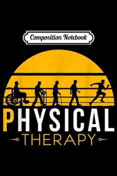 Paperback Composition Notebook: Sunset Evolution of physical therapy Therapist Gift Journal/Notebook Blank Lined Ruled 6x9 100 Pages Book