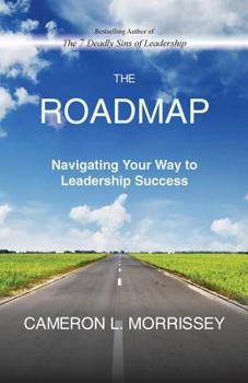 Paperback The Roadmap: Navigating Your Way to Leadership Success Book