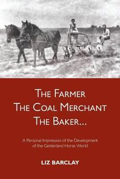 Paperback The Farmer, the Coal Merchant, the Baker Book