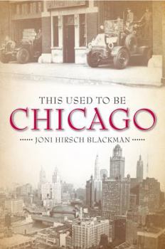 Paperback This Used to Be Chicago Book