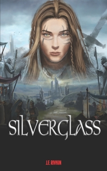 Silverglass - Book #1 of the Silverglass