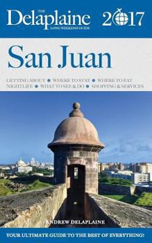 Paperback San Juan - The Delaplaine 2017 Long Weekend Guide Book