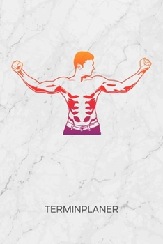 TERMINPLANER: Fitnessliebhaber Kalender Bizepstraining Terminkalender - Bizeps Curls Wochenplaner Fitnessliebe Wochenplanung Bodybuilding ... To-Do Liste Termine (German Edition)