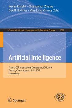 Paperback Artificial Intelligence: Second Ccf International Conference, Icai 2019, Xuzhou, China, August 22-23, 2019, Proceedings Book