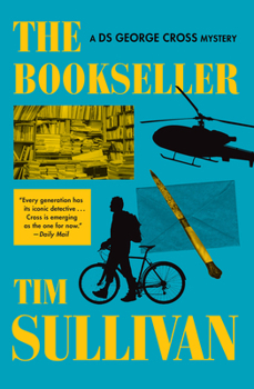 The Bookseller: A DS George Cross Mystery (DS George Cross Mysteries, 7)