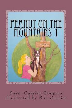 Paperback Peanut on the Mountains: Mt Passaconaway and Mt Whiteface Book