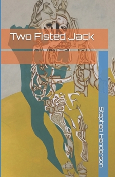 Paperback Two Fisted Jack Book