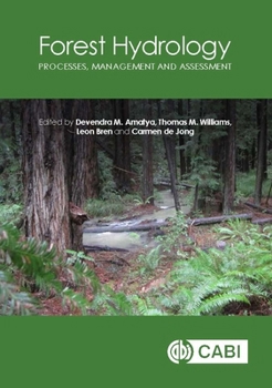 Hardcover Forest Hydrology: Processes, Management and Assessment Book
