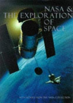 Hardcover NASA and the Exploration of Space: With Works from the NASA Art Collection Book
