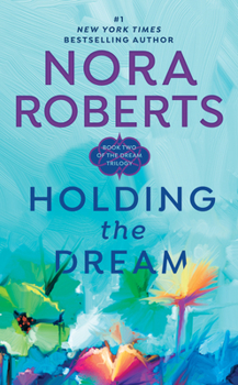 Holding the Dream - Book #2 of the Dream Trilogy
