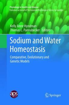 Paperback Sodium and Water Homeostasis: Comparative, Evolutionary and Genetic Models Book