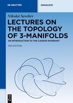 Hardcover Lectures on the Topology of 3-Manifolds: An Introduction to the Casson Invariant Book