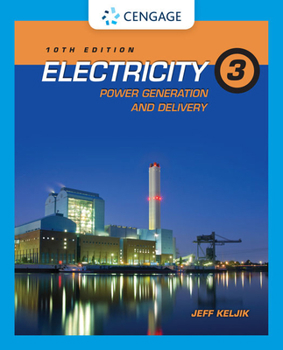 Paperback Electricity 3: Power Generation and Delivery Book