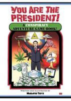 Paperback You Are The President!: A Conspiracy Adventure Game-Book Book