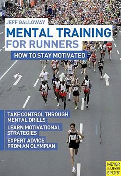 Paperback Mental Training for Runners: How to Stay Motivated Book
