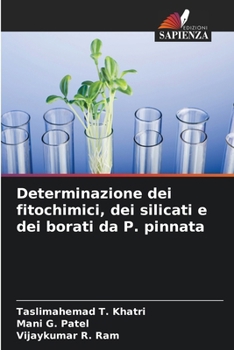 Determinazione dei fitochimici, dei silicati e dei borati da P. pinnata (Italian Edition)