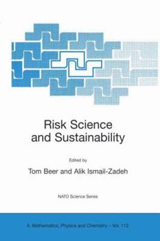 Paperback Risk Science and Sustainability: Science for Reduction of Risk and Sustainable Development of Society Book