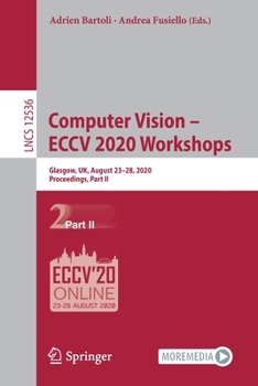 Paperback Computer Vision - Eccv 2020 Workshops: Glasgow, Uk, August 23-28, 2020, Proceedings, Part II Book