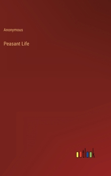 Hardcover Peasant Life Book