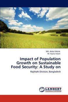 Paperback Impact of Population Growth on Sustainable Food Security: A Study on Book