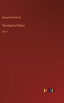 Hardcover The Heart of Africa: Vol. II Book