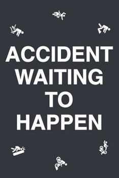Paperback Accident Waiting to Happen Book