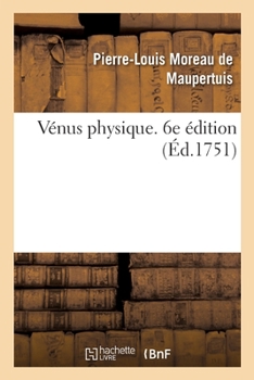 Paperback Vénus Physique. 6e Édition [French] Book