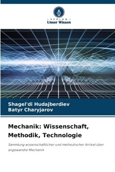 Paperback Mechanik: Wissenschaft, Methodik, Technologie [German] Book
